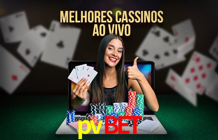 Descubra o Mundo do Cassino Online com pvbet